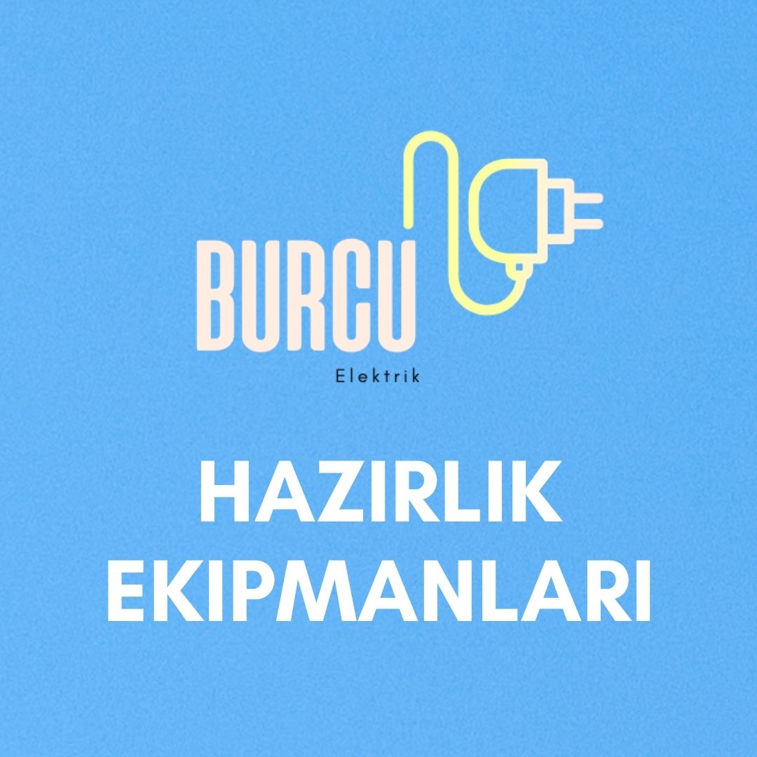 Hazırlık Ekipmanları